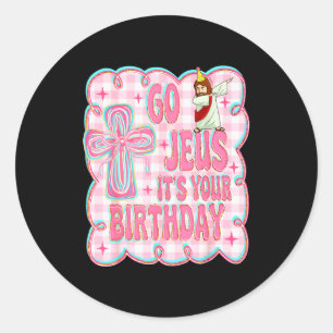 Go Jesus Its Your Birthday Cute Bow Sweater Funny Classic Round Sticker