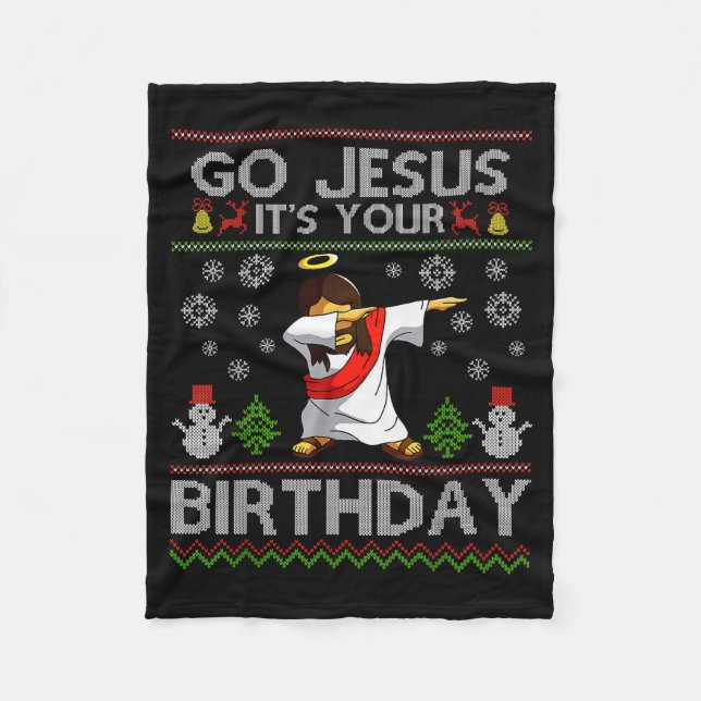 Go Jesus It's Your Birthday Dabbing Christmas Ugly Fleece Blanket (Front)