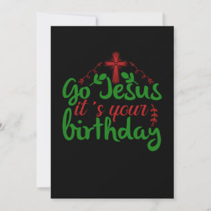 Go jesus It's Your Birthday Save The Date