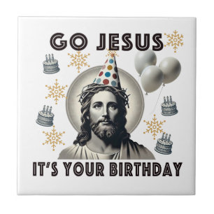 Go Jesus Its Your Birthday Tile
