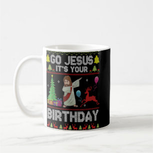 Go Jesus Its Your Birthday Ugly Xmas Coffee Mug