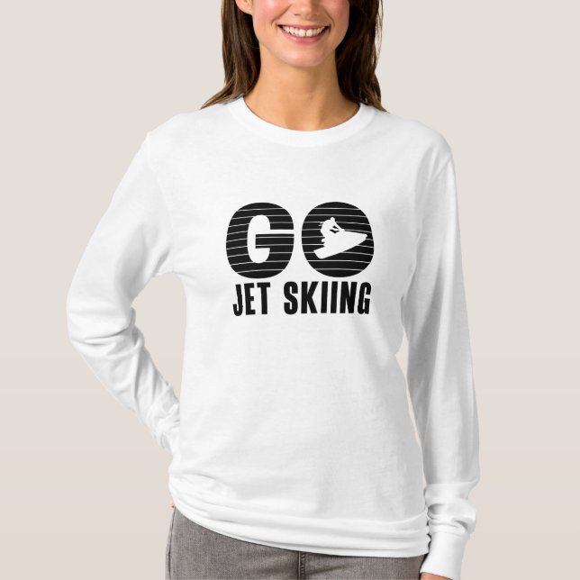 Go Jet Skiing Jet Ski Retro Jetski Jet Ski Rider T-Shirt (Front)