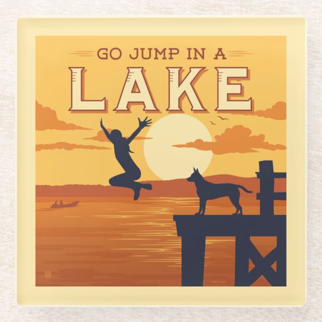 Go Jump In A Lake Glass Coaster (Front)
