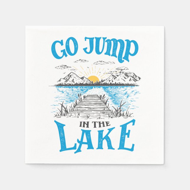 Go Jump In The Lake Napkin (Front)