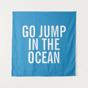 Go Jump in the Ocean Blue and White Vacation Tapestry