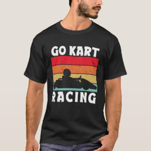 Go Kart Racing  1 T-Shirt