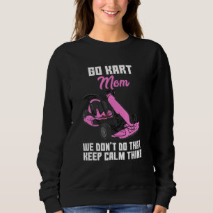 Go Kart Racing Design For Karting Fans - Go Kart M Sweatshirt