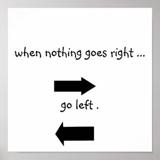 Go Left Poster