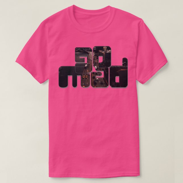 go mad T-Shirt (Design Front)