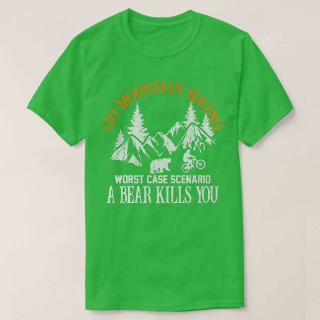 Go Mountain Biking Worst Case Scenario Bear Biker  T-Shirt (Design Front)