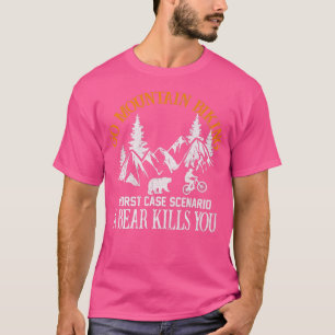 Go Mountain Biking Worst Case Scenario Bear Biker T-Shirt