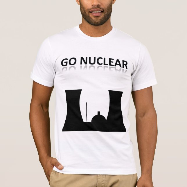 Go Nuclear T-Shirt (Front)