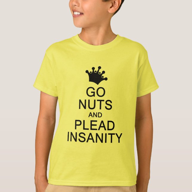 GO NUTS shirt - choose style & colour (Front)
