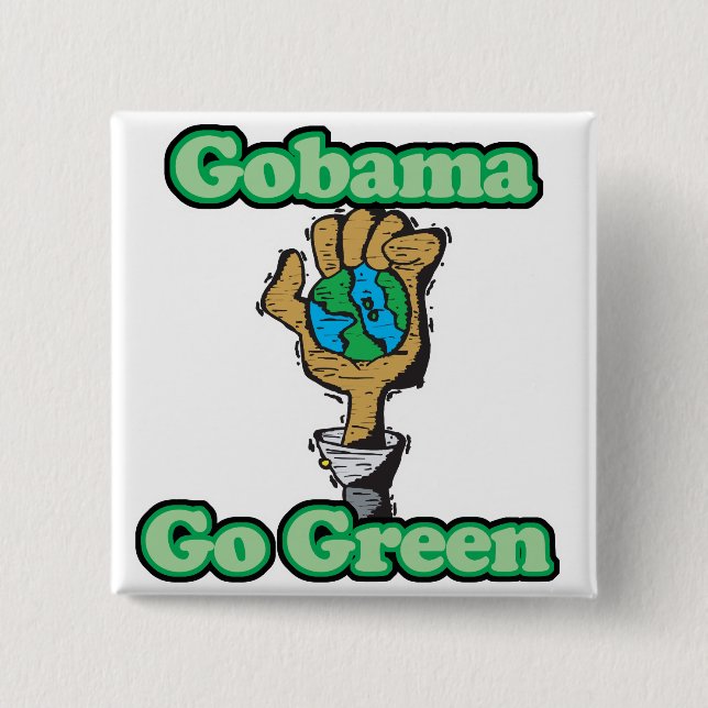 Go Obama Go Green 15 Cm Square Badge (Front)