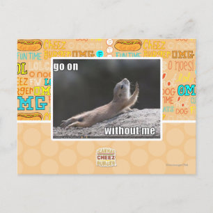 Go on withouth me postcard