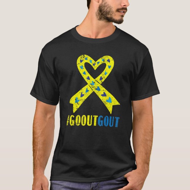 Go Out Gout Warrior Podagra Gout Awareness Disease T-Shirt (Front)