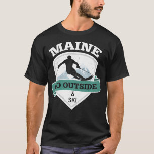 Go Outside and Ski Maine Vintage Distressed For Me T-Shirt