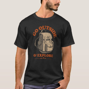 Go Outside Explore Camping Wild Adventure Backpack T-Shirt