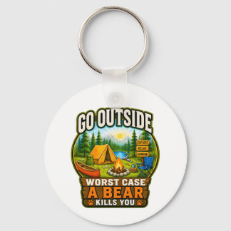 Go Outside Worst Case A Bear Kills You Keytag Key Ring