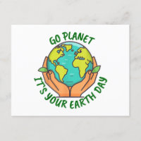 Go Planet It's Your Earth Day 2025