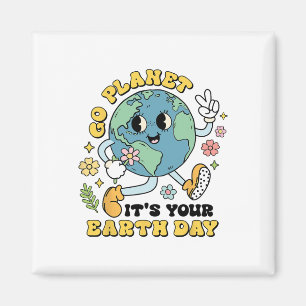 Go Planet Its Your Earth Day Climate Change Scienc Magnet