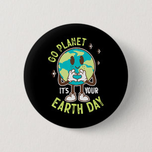 Go Planet Its Your Earth Day Cute Kawaii Earth Boy 6 Cm Round Badge