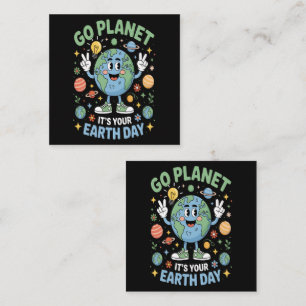 Go Planet Its Your Earth Day Enclosure Card
