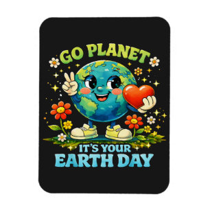 Go Planet It's Your Earth Day green Magnet