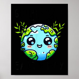 Go Planet Its Your Earth Day Teacher Kids Girls Bo Poster