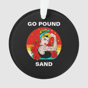 Go Pound Sand – Mom Flexing Tattooed Arm Ornament