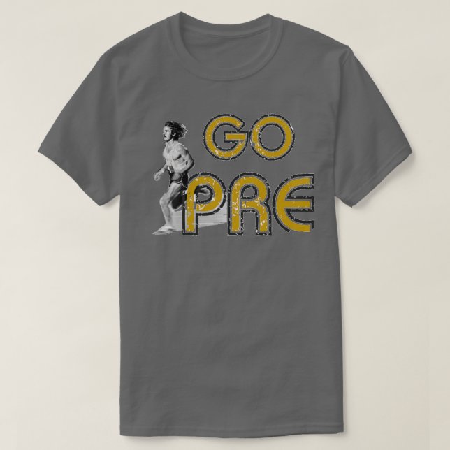 GO PRE!!  T-Shirt (Design Front)