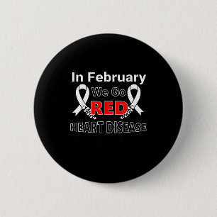 Go Red - American Heart Health Month Awareness In  6 Cm Round Badge