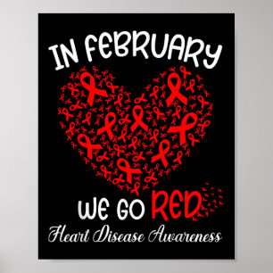 Go Red - American Heart Month Awareness In Februar Poster