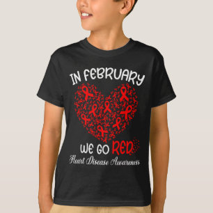 Go Red - American Heart Month Awareness In Februar T-Shirt
