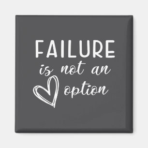 Go Red - Failure Is Not An Option  Magnet