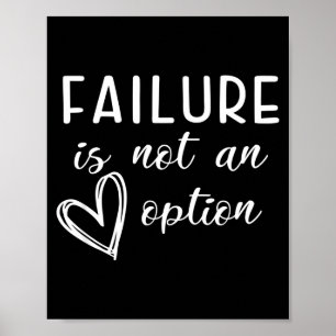 Go Red - Failure Is Not An Option Poster
