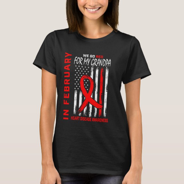 Go Red For My Grandpa Heart Disease Awareness Amer T-Shirt (Front)