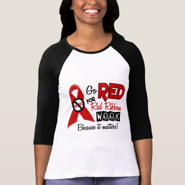 Go Red For Red Ribbon Week T-Shirt (Front)