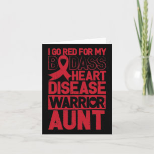 Go Red Heart Disease Awareness Bad Warrior Aunt Card