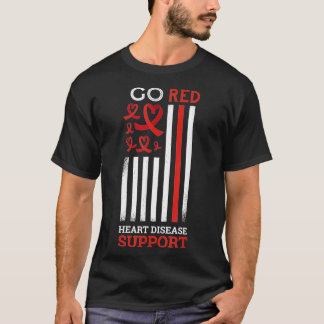 Go Red Heart Disease Support Heart Disease Awarene T-Shirt