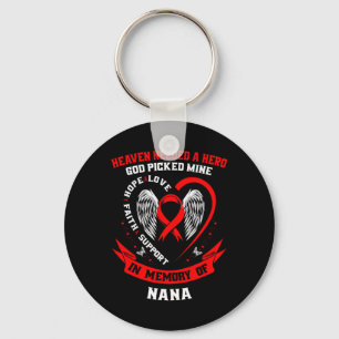 Go Red Heaven Needed A Hero God Picked My Nana Hea Key Ring