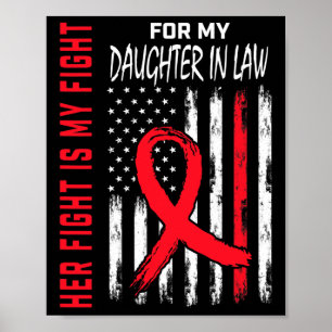 Go Red Her Fight Daughter In Law Heart Disease Us  Poster