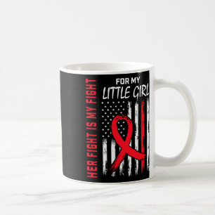 Go Red Her Fight Daughter Little Girl Heart Diseas Coffee Mug