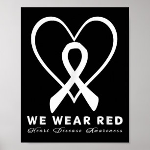 Go Red In February Heart Disease Awareness Health  Poster