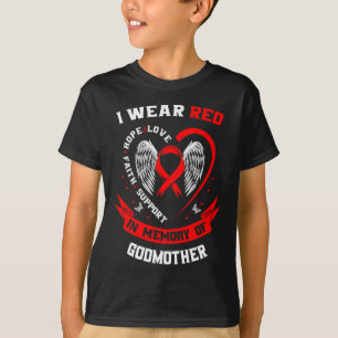 Go Red In Memory Of Godmother Heart Disease Awaren T-Shirt