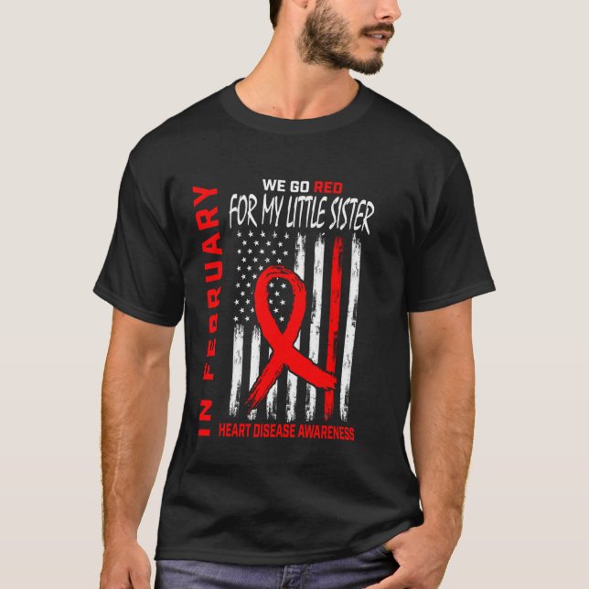 Go Red Little Sister Heart Disease Awareness Ameri T-Shirt (Front)