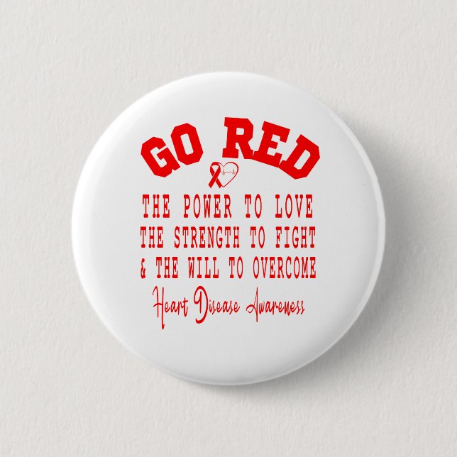 Go Red Quote Ribbon Heart Disease Awareness Month 6 Cm Round Badge (Front)