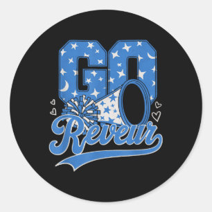 Go Reveur Dreamer _ Cute Cheerleader School Spirit Classic Round Sticker