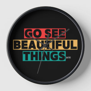 Go See Beautiful Things BFTG Clock