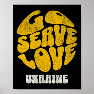 Go Serve Love Ukraine Mission Trip Team Poster
